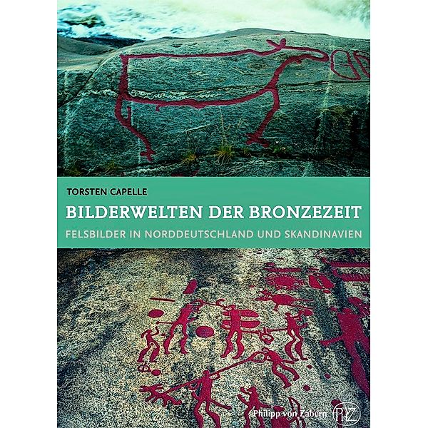 Bilderwelten der Bronzezeit, Torsten Capelle