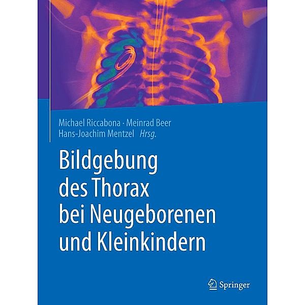 Bildgebung des Thorax bei Neugeborenen und Kleinkindern