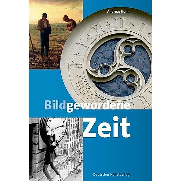 Bildgewordene Zeit, Andreas Kuhn