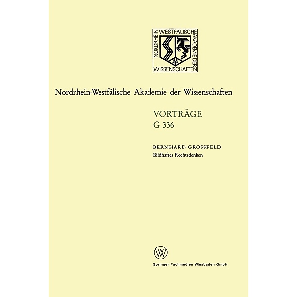 Bildhaftes Rechtsdenken / Nordrhein-Westfälische Akademie der Wissenschaften Bd.336, Bernhard Grossfeld
