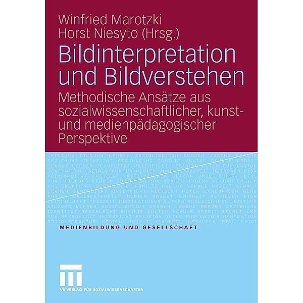 Bildinterpretation und Bildverstehen / Medienbildung und Gesellschaft