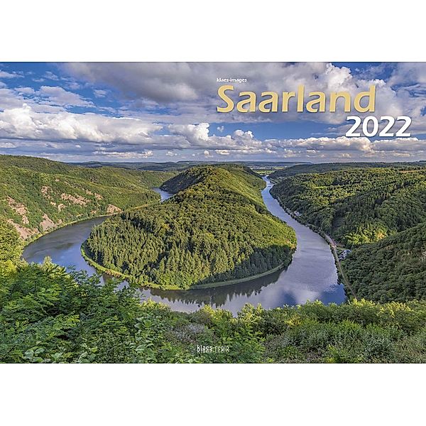 Bildkalender Saarland 2022 A3 quer Spiralbindung, Holger Klaes
