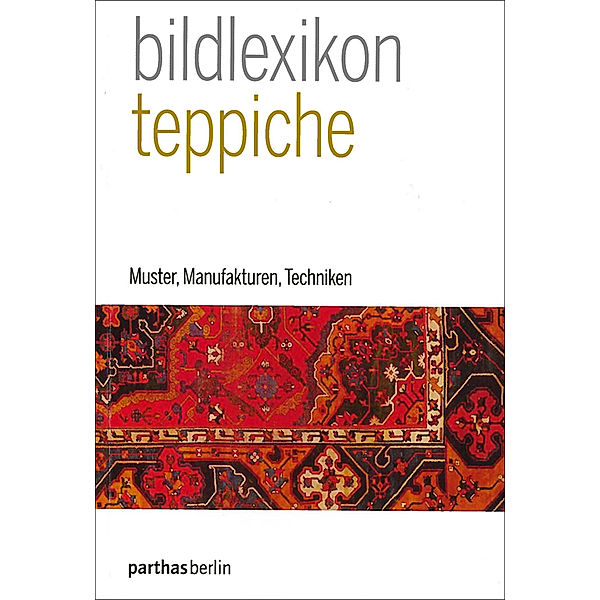 Bildlexikon Teppiche, Monique Di Prima Bristot