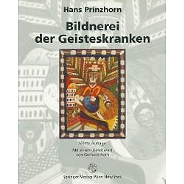 Bildnerei der Geisteskranken, Hans Prinzhorn