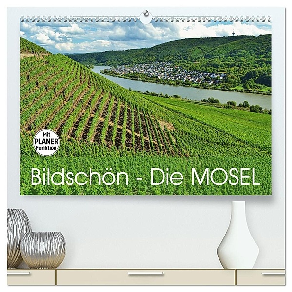 Bildschön - Die Mosel (hochwertiger Premium Wandkalender 2024 DIN A2 quer), Kunstdruck in Hochglanz, Jutta Heußlein