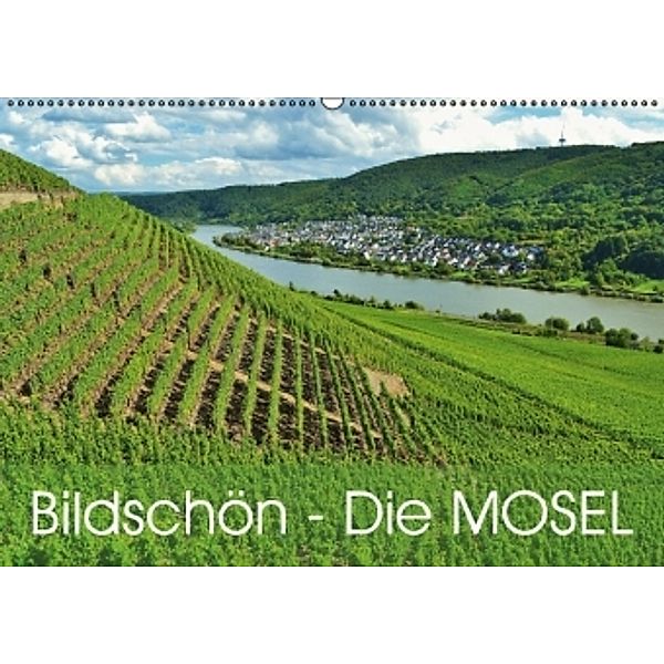 Bildschön - Die Mosel (Wandkalender 2016 DIN A2 quer), Jutta Heußlein