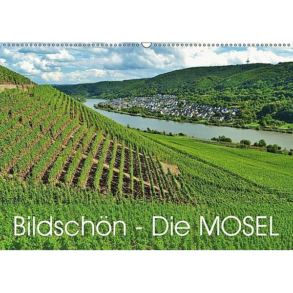 Bildschön - Die Mosel (Wandkalender 2017 DIN A2 quer), Jutta Heußlein