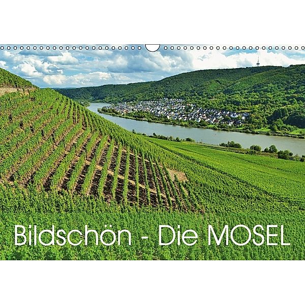 Bildschön - Die Mosel (Wandkalender 2018 DIN A3 quer), Jutta Heußlein