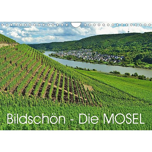 Bildschön - Die Mosel (Wandkalender 2023 DIN A4 quer), Jutta Heußlein