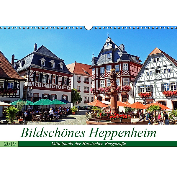 Bildschönes Heppenheim Mittelpunkt der Hessischen Bergstraße (Wandkalender 2019 DIN A3 quer), Ilona Andersen