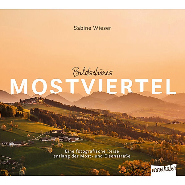 Bildschönes Mostviertel, Sabine Wieser