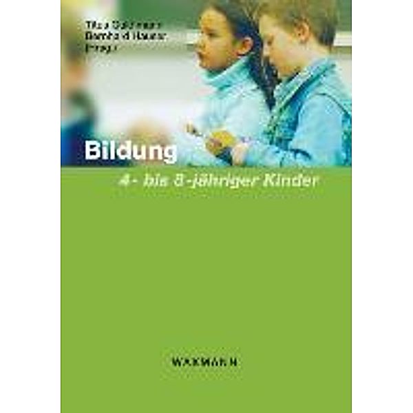 Bildung 4- bis 8-jähriger Kinder