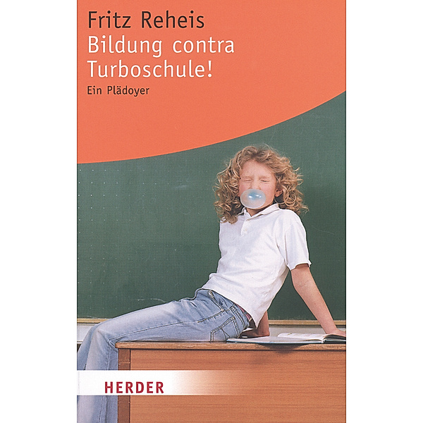 Bildung contra Turboschule!, Fritz Reheis