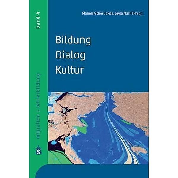 Bildung - Dialog - Kultur