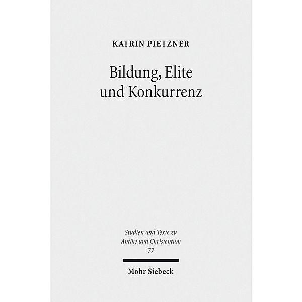 Bildung, Elite und Konkurrenz, Katrin Pietzner