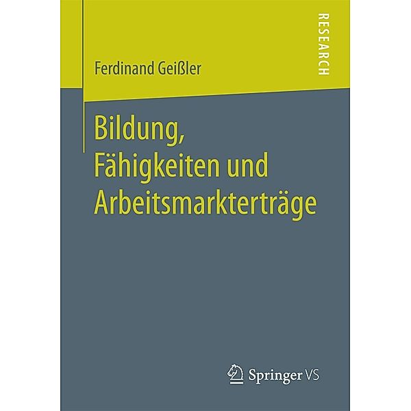 Bildung, Fähigkeiten und Arbeitsmarkterträge, Ferdinand Geißler