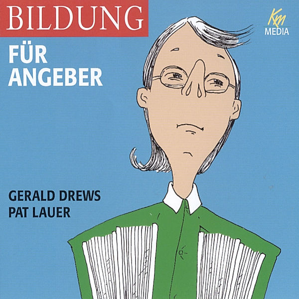 Bildung für Angeber, Gerald Drews