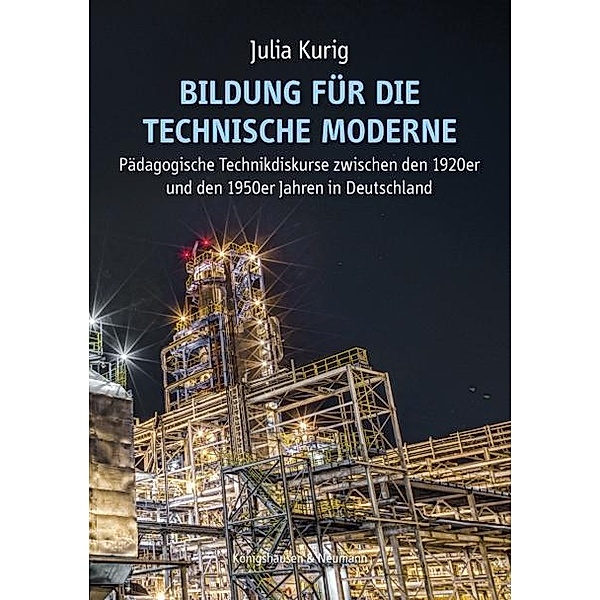 Bildung für die technische Moderne, Julia Kurig