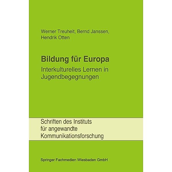 Bildung für Europa / Schriften des Instituts für angewandte Kommunikationsforschung Bd.3