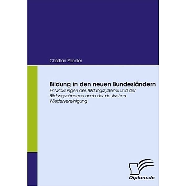 Bildung in den neuen Bundesländern, Christian Pannier