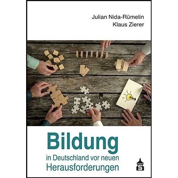Bildung in Deutschland vor neuen Herausforderungen, Julian Nida-Rümelin, Klaus Zierer