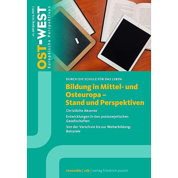 Bildung in Mittel- und Osteuropa - Stand und Perspektiven / OST-WEST. Europäische Perspektiven