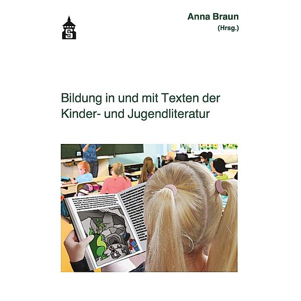 Bildung in und mit Texten der Kinder- und Jugendliteratur