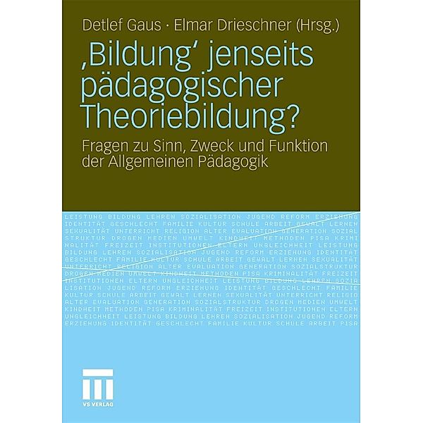 ,Bildung' jenseits pädagogischer Theoriebildung?, Detlef Gaus, Elmar Drieschner