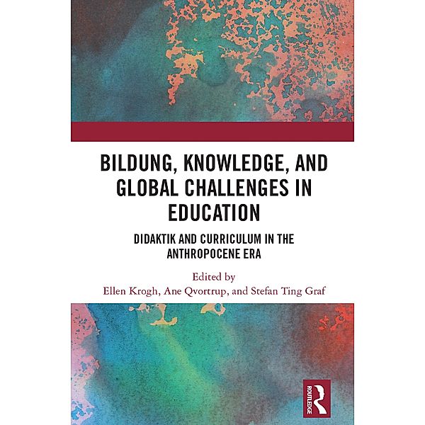 Bildung, Knowledge, and Global Challenges in Education