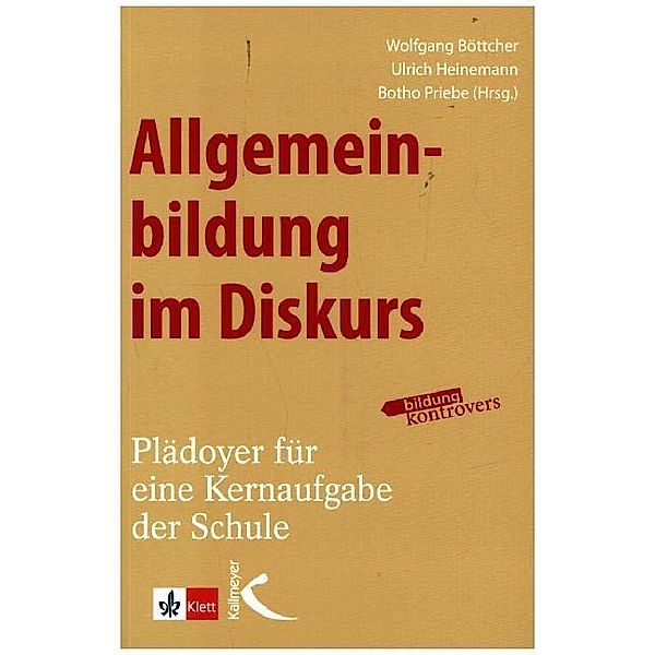 Bildung kontrovers / Allgemeinbildung im Diskurs