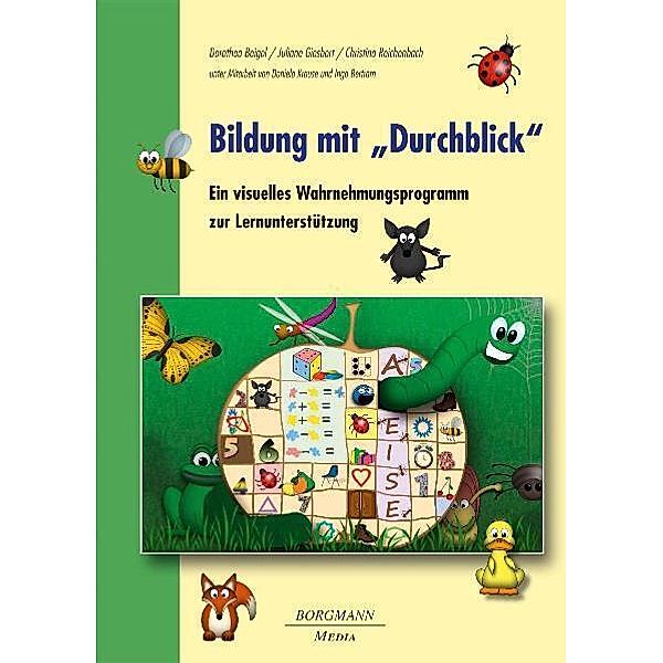 Bildung mit Durchblick, m. CD-ROM, Dorothea Beigel, Juliane Giesbert, Christina Reichenbach