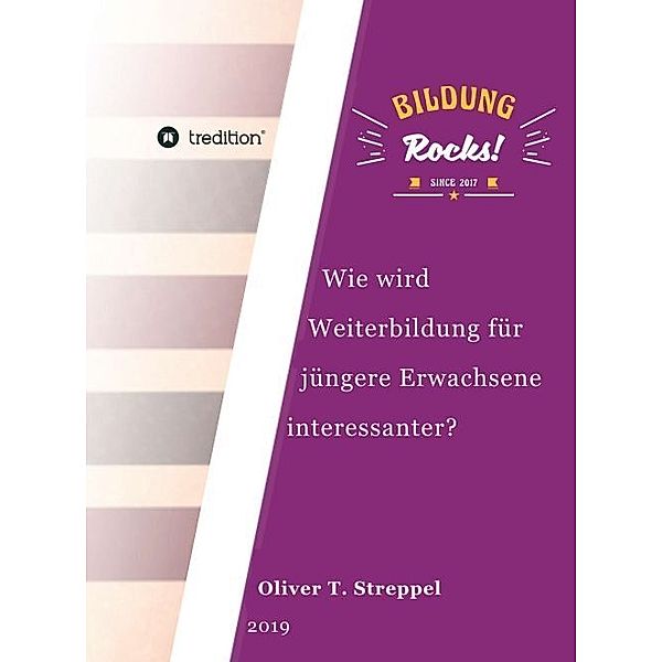 Bildung Rocks, Oliver T. Streppel