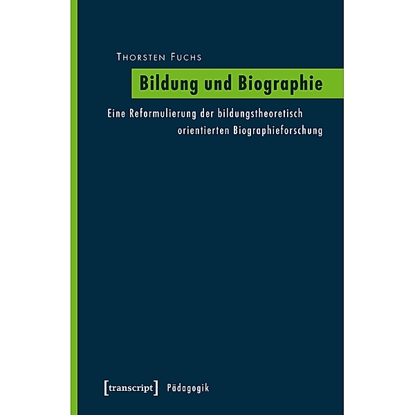 Bildung und Biographie, Thorsten Fuchs