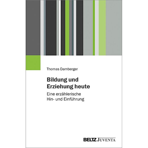 Bildung und Erziehung heute, Thomas Damberger