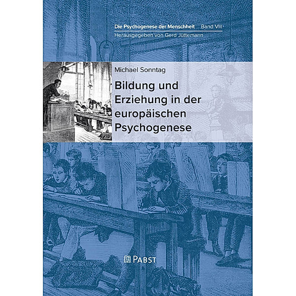 Bildung und Erziehung in der europäischen Psychogenese, Sonntag Michael