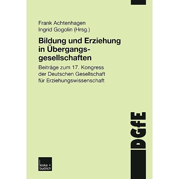 Bildung und Erziehung in Übergangsgesellschaften / Schriften der DGfE