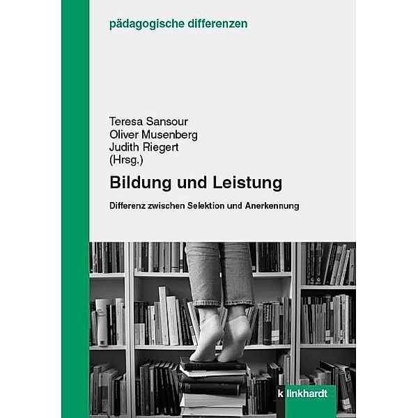 Bildung und Leistung