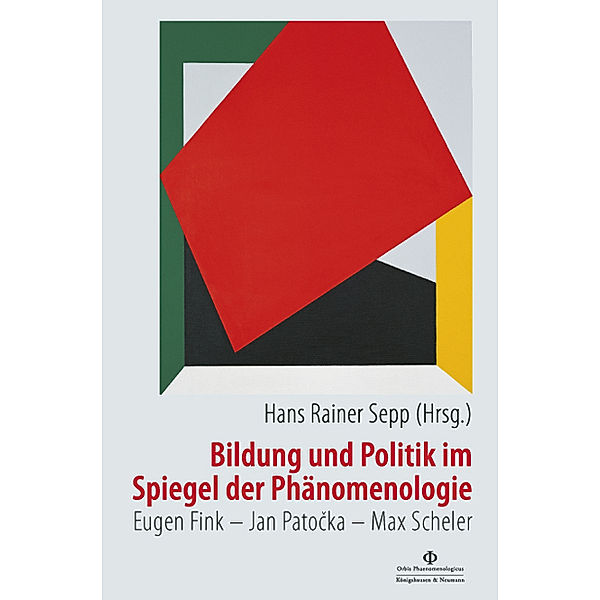 Bildung und Politik im Spiegel der Phänomenologie