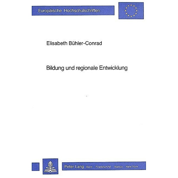 Bildung und regionale Entwicklung, Elisabeth Bühler-Conrad