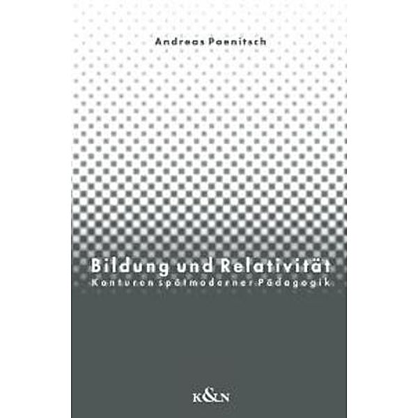 Bildung und Relativität, Andreas Poenitsch