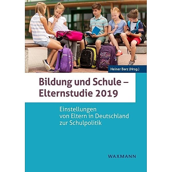 Bildung und Schule - Elternstudie 2019