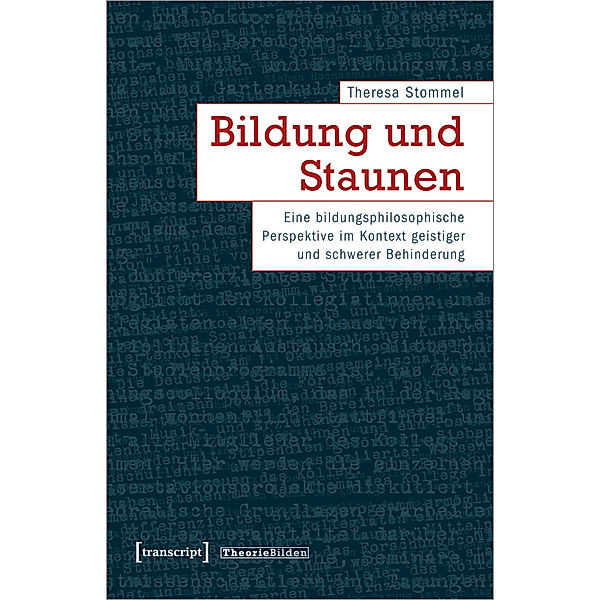 Bildung und Staunen, Theresa Stommel