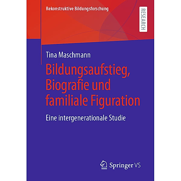 Bildungsaufstieg, Biografie und familiale Figuration, Tina Maschmann