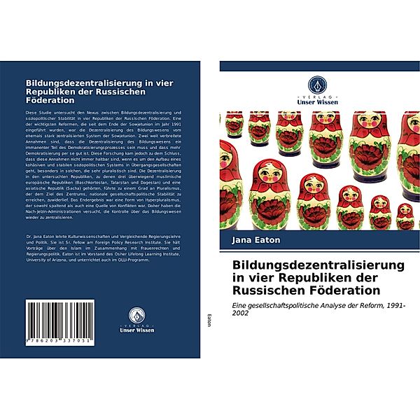 Bildungsdezentralisierung in vier Republiken der Russischen Föderation, Jana Eaton