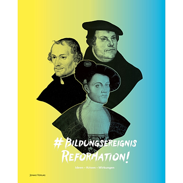 # Bildungsereignis Reformation!