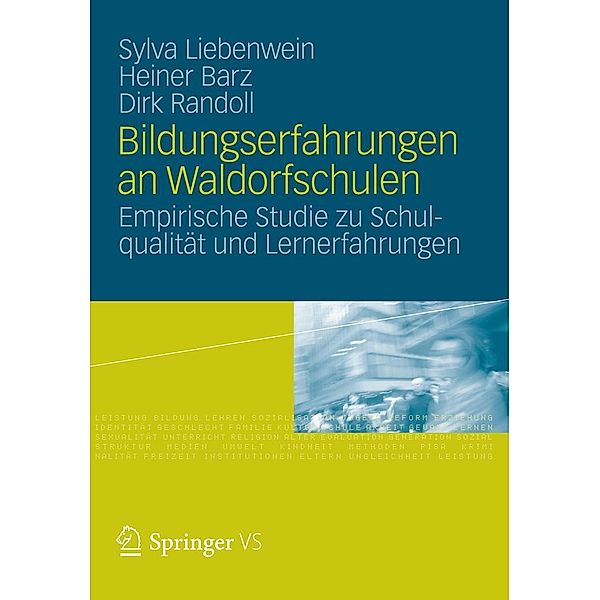 Bildungserfahrungen an Waldorfschulen, Sylva Liebenwein, Heiner Barz, Dirk Randoll