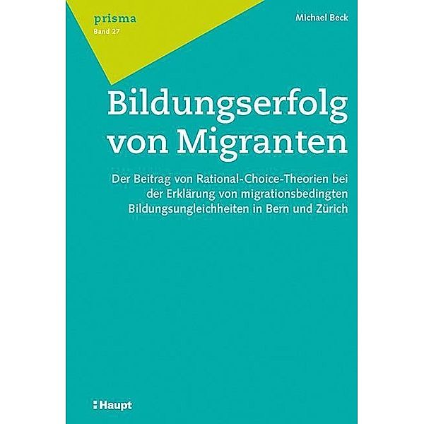Bildungserfolg von Migranten, Michael Beck
