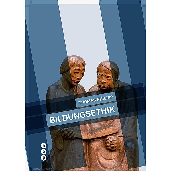 Bildungsethik (E-Book), Thomas Philipp