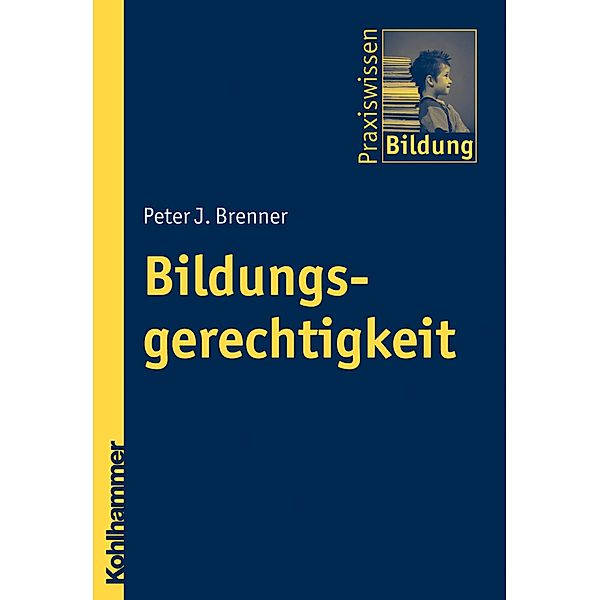 Bildungsgerechtigkeit, Peter J. Brenner