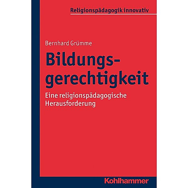 Bildungsgerechtigkeit, Bernhard Grümme